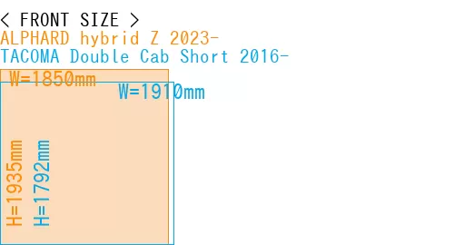 #ALPHARD hybrid Z 2023- + TACOMA Double Cab Short 2016-